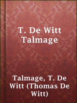 cover image of T. De Witt Talmage
